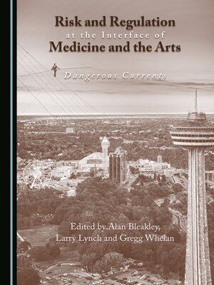 cover image of Risk and Regulation at the Interface of Medicine and the Arts